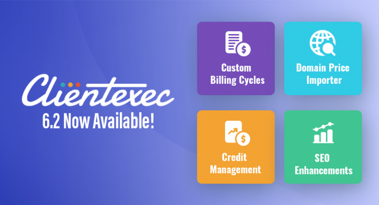 Clientexec 6.2.0 Now Available!