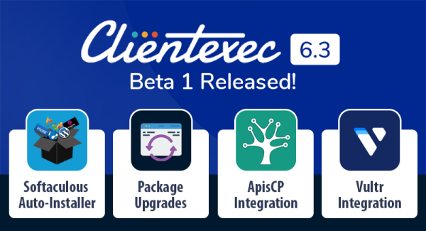 Clientexec 6.3.0 Beta 1 Out Now!