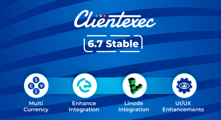 Clientexec 6.7 Stable – Now Available!